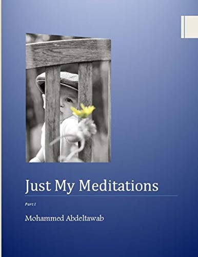 Just My Meditations Part 1