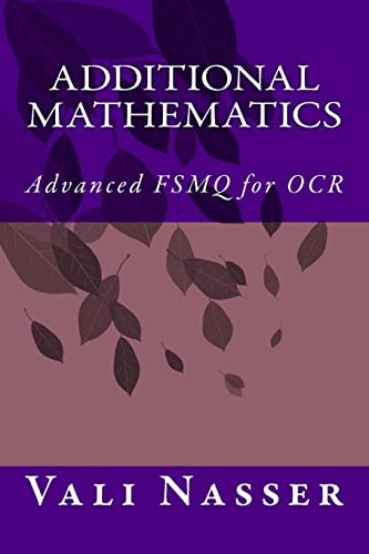 Additional Mathematics Advanced FSMQ for OCR