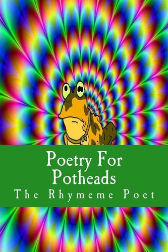 Poetry For Potheads