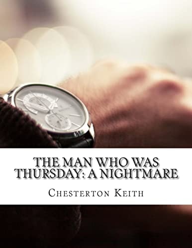 The Man Who Was Thursday A Nightmare