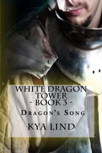 White Dragon Tower - Book 3 - Dragon's Song