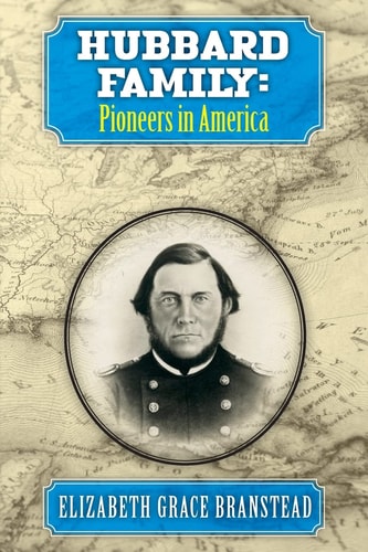 Hubbard Family Pioneers in America