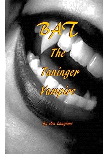 BAT, The Taninger Vampire