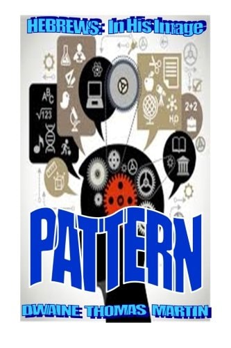 Pattern HEBREWS: In His Image