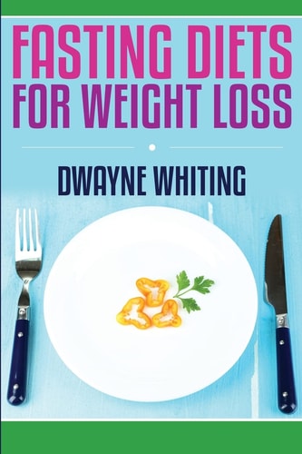 Fasting Diet For Weight Loss