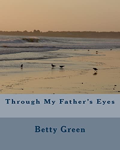 Through My Father's Eyes