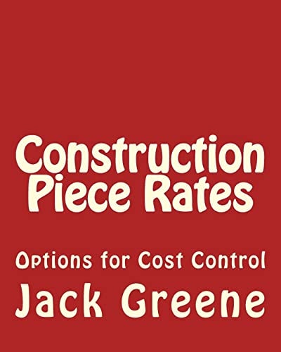 Construction Piece Rates Options for Cost Control