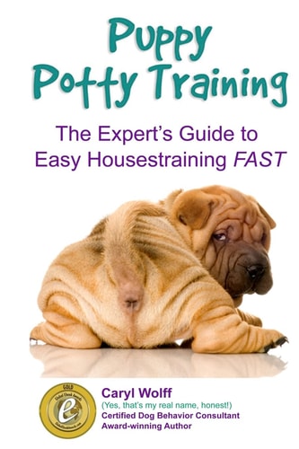 Puppy Potty Training - The Expert's EASY Guide to FAST Housetraining (Black and White Edition)
