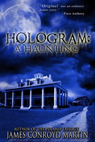 Hologram A Haunting