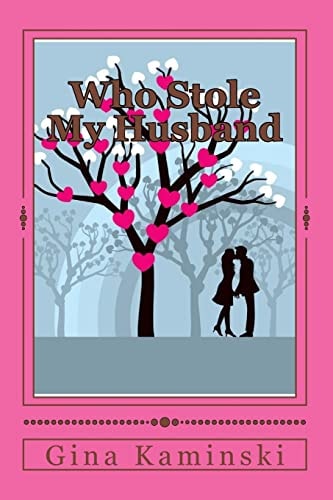 Who Stole My Husband Common Sense for the Married Woman