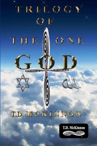 Trilogy of the One GOD