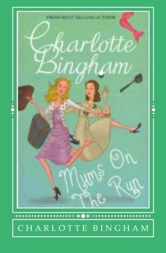 Mums On The Run