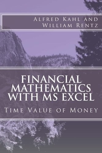 Financial Mathematics with MS Excel Time Value of Money
