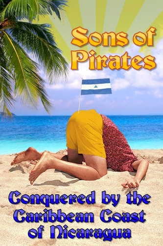 Sons of Pirates Conquered by the Caribbean Coast of Nicaragua