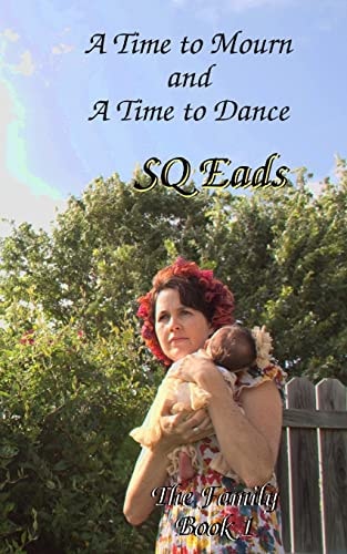 A Time to Mourn and a Time to Dance The Family Book 1