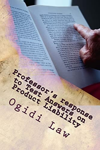 Professor's Response to Test Answers on Product Liability Look Inside!