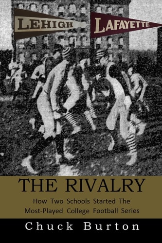 The Rivalry How Two Schools Started the Most Played College Football Series