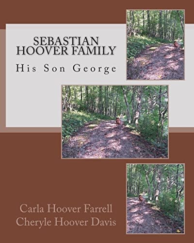Sebastian Hoover Family His Son George