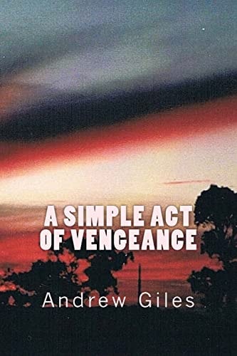 A Simple Act of Vengeance