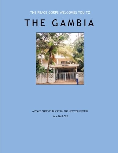 The Peace Corps Welcomes You To; The Gambia