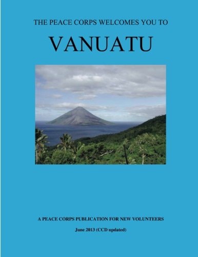 VANUATU; The Peace Corps Welcomes You To