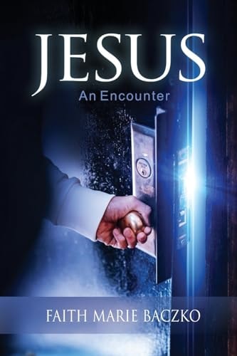 Jesus An Encounter