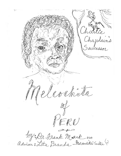 Melcochita of Peru Charlie Chaplin's Successor