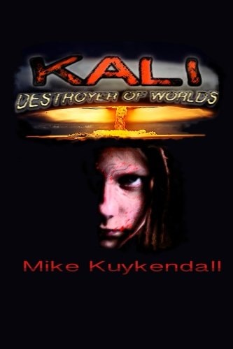 Kali - Destroyer of Worlds