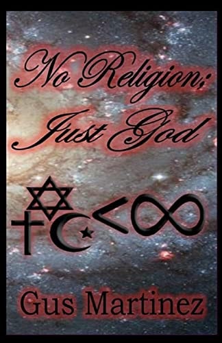 No Religion; Just God