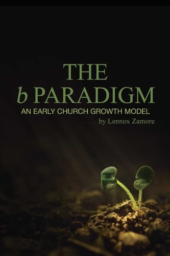 B Paradigm An Early Church Growth Model