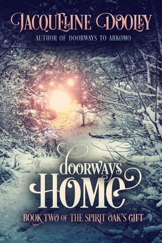Doorways Home Book Two of the Spirit Oak's Gift