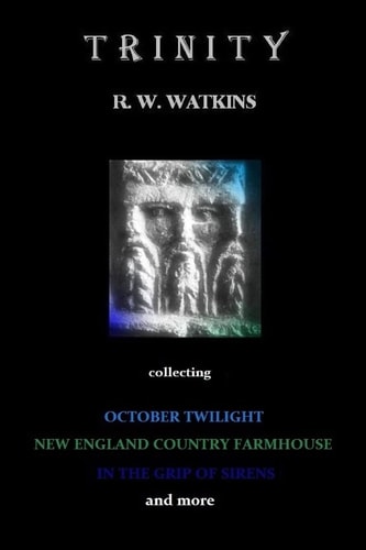 Trinity Collecting October Twilight, New England Country Farmhouse, In The Grip of Sirens and More
