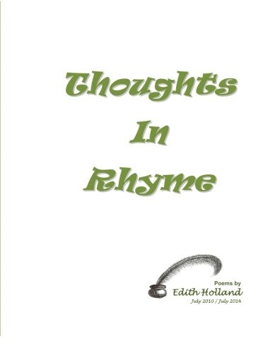 Thoughts in Rhyme by Edith Holland Thoughts in Rhyme