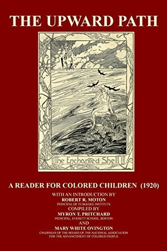 The Upward Path A Reader For Colored Children