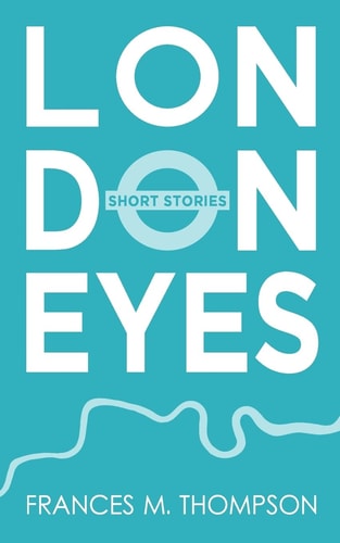 London Eyes Short Stories