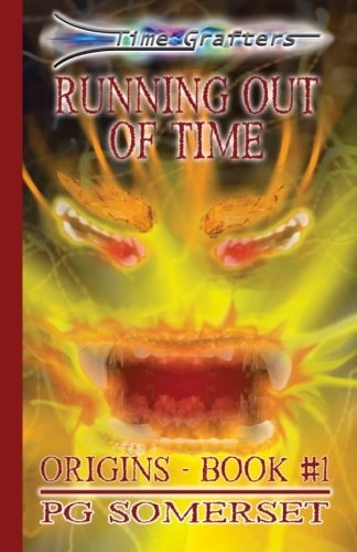 Time Grafters Book 1: Running Out of Time Origins Book 1