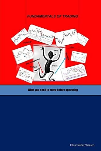 Fundamentals of Trading What You Need to Know Before Operating