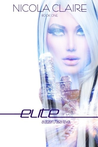 Elite (Citizen Saga, Book 1)