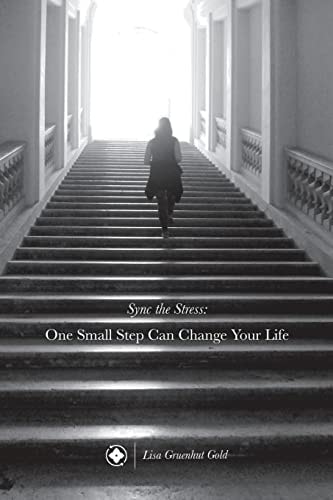 Sync The Stress One Small Step Can Change Your Life