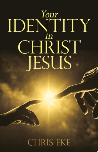 Your Identity in Christ Jesus