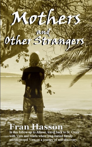 Mothers and Other Strangers