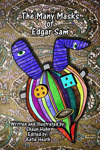 The Many Masks Of Edgar Sam