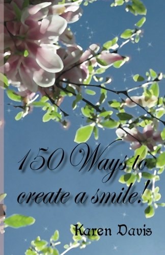 150 Ways to Create a Smile