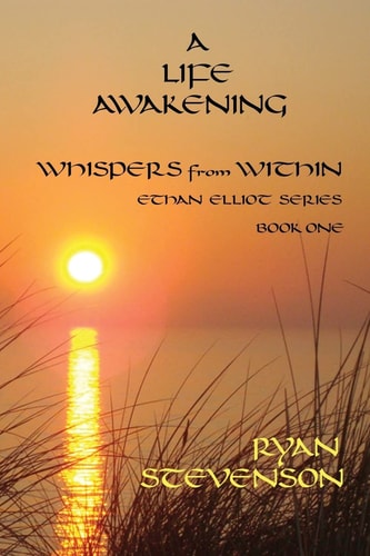 A Life Awakening Book One: Whispers from Within
