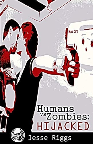 Humans Vs. Zombies Hijacked