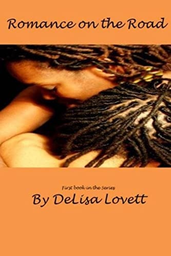 Romance on the Road First Romance Novel in the Series