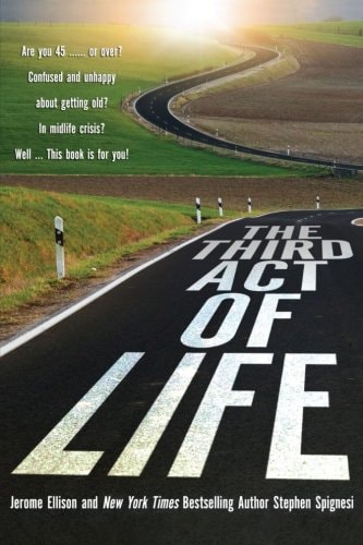 The Third Act of Life