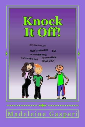 Knock It Off! Anti-Bullying: the Young Adult Picture Book