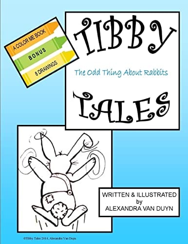 TIBBY TALES The Odd Thing About Rabbits