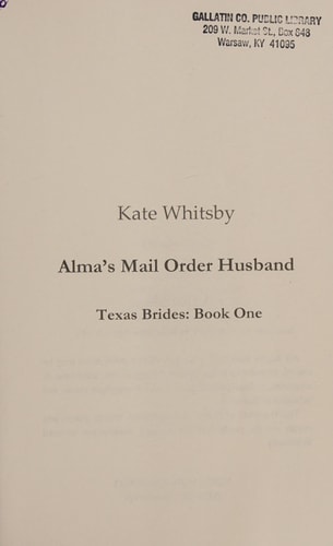 Alma's Mail Order Husband A Clean Historical Mail Order Bride Story
